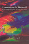 Humanity on the Threshold (Spiritual development in turbulent times) by Bernard Lievegoed, 9781912480968