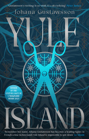 Yule Island (The No. 1 bestselling, CHILLING gothic thriller - based on a TRUE STORY…) - 9781914585906 by Johana Gustawsson, David Warriner, 9781914585906