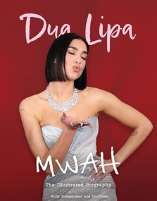 Mwah - Dua Lipa by Carolyn McHugh, 9781915343741