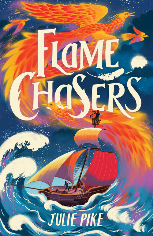 Flame Chasers by Julie Pike, 9781915444554