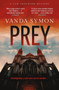Prey (The chilling, twisty new Sam Shephard Mystery) - 9781916788220 by Vanda Symon, 9781916788220