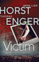 Victim - 9781916788343 by Jørn Lier Horst, Thomas Enger, 9781916788343