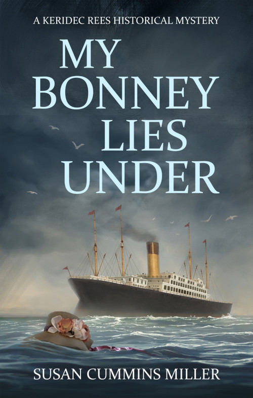 My Bonney Lies Under by Susan Cummins Miller, 9781951122997