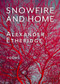 Snowfire and Home by Alexander Etheridge, 9781960215116