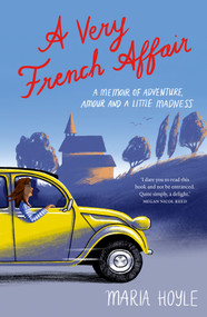 A Very French Affair by Maria Hoyle, 9781991006639