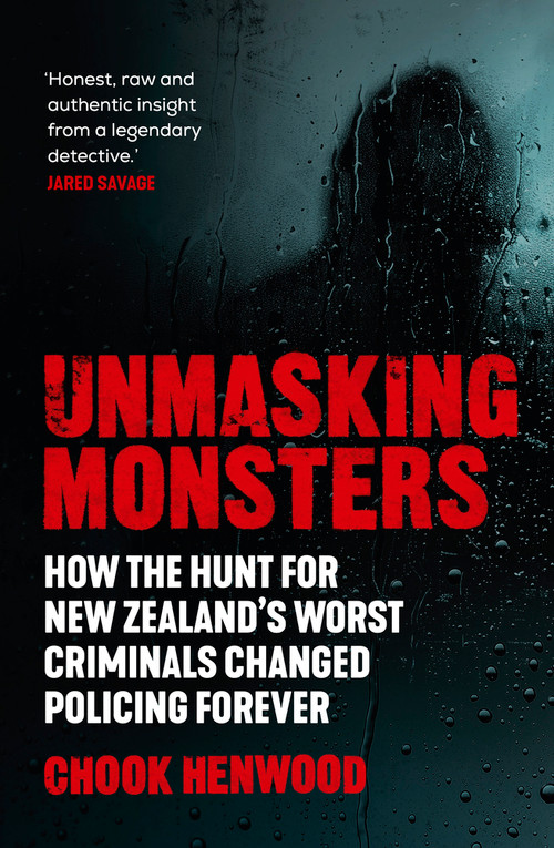Unmasking Monsters by David Henwood, 9781991006851