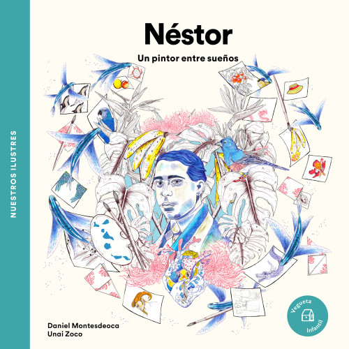 Néstor (Un pintor entre sueños / A painter in dreams) (Spanish Edition) by Daniel Montesdeoca, Unai Zoco, 9788418449062