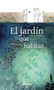El jardín que habitas / The Garden you Inhabit (Spanish Edition) by Raquel Catalina, M. Carmen Aznar, 9788418972478