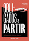 Obligados a partir / Forced to leave (Seis testimonios de jóvenes migrantes / Six testimonies of young migrants) (Spanish Edition) by Laia de Ahumada, Cinta Fosch, 9788418972508