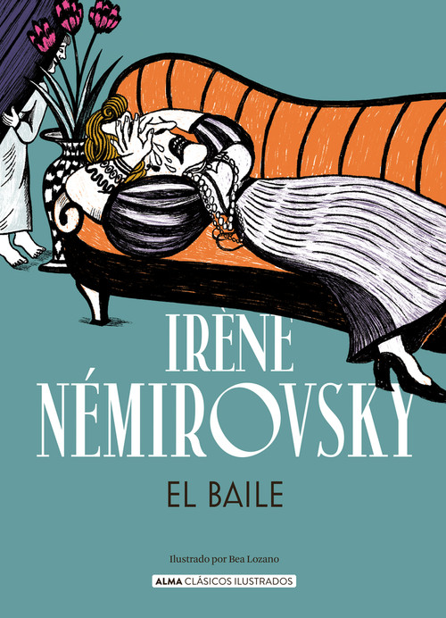 El Baile / The Dance (Spanish Edition) by Bea Lozano, Irène Némirovsky, 9788419599575