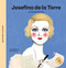 Josefina de la Torre (La muchacha isla / The Island Girl) (Spanish Edition) by Alicia Mederos, Marta Ponce, 9788494723773