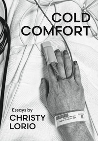 Cold Comfort - 9798985896572 by Christy Lorio, 9798985896572