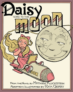 Daisy Goes to the Moon by Rick Geary, Mathew Klickstein, 9798875000546