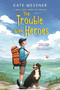 The Trouble with Heroes - 9781547616398 by Kate Messner, 9781547616398