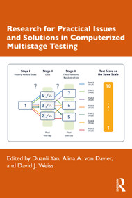 Research for Practical Issues and Solutions in Computerized Multistage Testing by Duanli Yan, Alina A. von Davier, David J. Weiss, 9780367207816