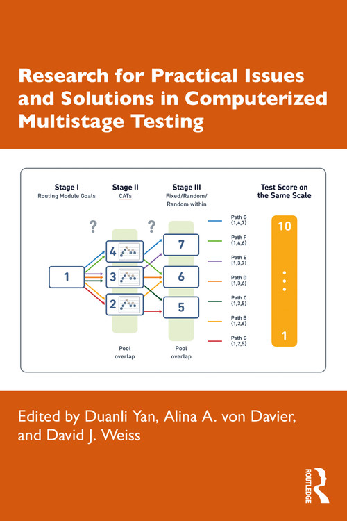 Research for Practical Issues and Solutions in Computerized Multistage Testing by Duanli Yan, Alina A. von Davier, David J. Weiss, 9780367207816
