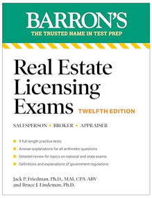 Real Estate Licensing Exams, Twelfth Edition by Jack P. Friedman, J. Bruce Lindeman, 9781506296210