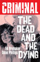 Criminal Volume 3: The Dead and The Dying (New Edition) by Ed Brubaker, Sean Phillips, 9781534341869