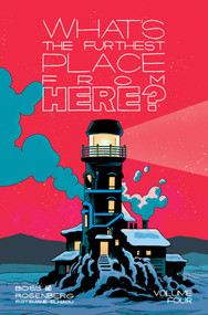 What's The Furthest Place From Here? Volume 4 by Tyler Boss, Matthew Rosenberg, Joshua Hixson, Sweeney Boo, Ricardo López Ortiz, Dylan Burnett, 9781534339811