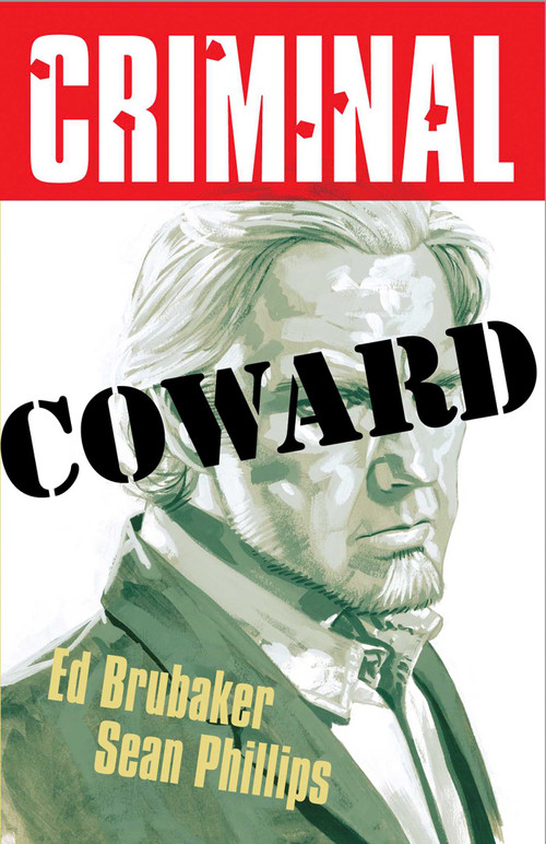 Criminal Volume 1: Coward (New Edition) by Ed Brubaker, Sean Phillips, 9781534370906