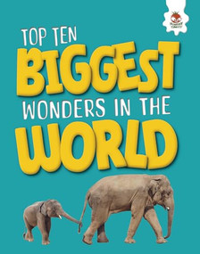 Top Ten Biggest Wonders in the World by John Allan, 9781835693384