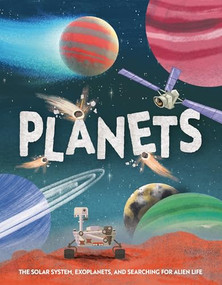 Planets (The Solar System, Exoplanets, and Searching for Alien Life) by Kate Comisso, Nell Roberts, 9781916598669