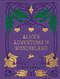 Alice's Adventures in Wonderland and Through the Looking Glass by Lewis Carroll, 9780785845461