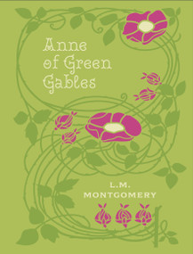Anne of Green Gables - 9780785845478 by L. M. Montgomery, 9780785845478