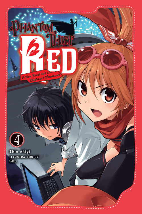 Phantom Thief Red, Vol. 4 (A New Rival and a Shipboard Showdown) by Shin Akigi, Shu, Richard Tobin, 9781975378165