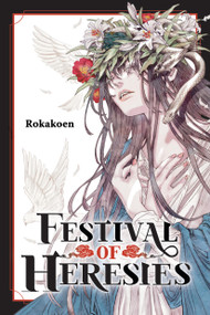 Festival of Heresies by Rokakoen, Linda Liu, 9781975399887