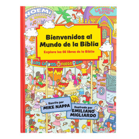 Bienvenidos al mundo de la Biblia (Explora los 66 libros de la Biblia) (Spanish Edition) by Mike Nappa, 9781087784014