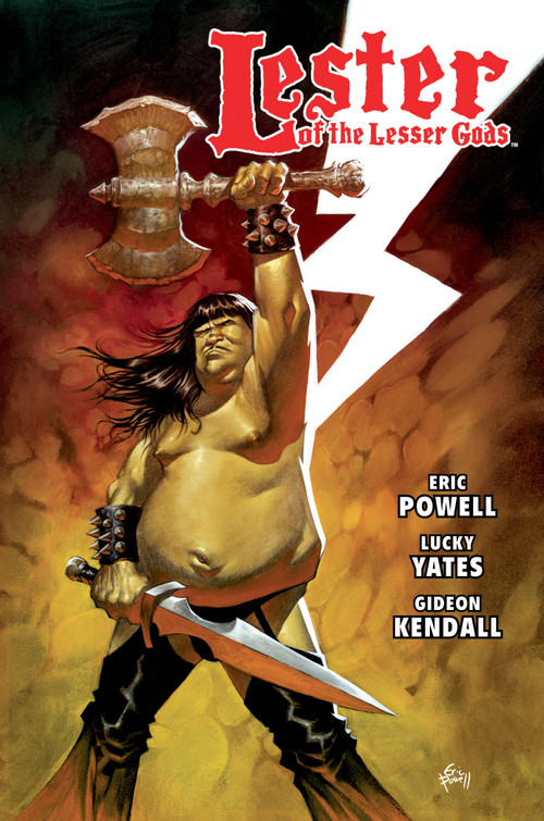 Lester of the Lesser Gods by Eric Powell, Lucky Yates, Gideon Kendall, Eric Powell, 9781506744537