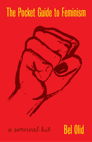 The Pocket Guide to Feminism (A Survival Kit) - 9781509564736 by Bel Olid, Laura McGloughlin, 9781509564736