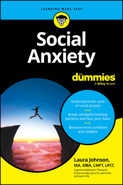 Social Anxiety For Dummies by Laura Johnson, 9781394236930