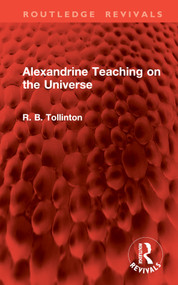 Alexandrine Teaching on the Universe by R. B. Tollinton, 9781032892535