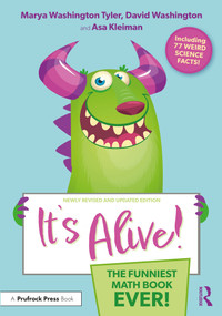 It's Alive! (The Funniest Math Book Ever!) by Marya Washington Tyler, David Washington, Asa Kleiman, 9781032510149