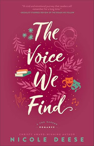 The Voice We Find by Nicole Deese, 9780764241208
