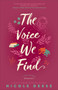 The Voice We Find by Nicole Deese, 9780764241208