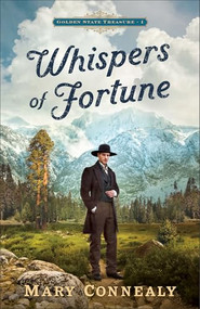 Whispers of Fortune by Mary Connealy, 9780764244391