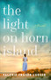 The Light on Horn Island by Valerie Fraser Luesse, 9780800741617