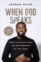 When God Speaks (Thrive in Uncertain Times and Gain Confidence for Your Future) by Joshua Giles, 9780800772529