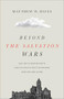 Beyond the Salvation Wars (Why Both Protestants and Catholics Must Reimagine How We Are Saved) by Matthew W. Bates, 9781540961730
