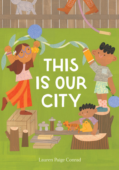 This Is Our City by Lauren Paige Conrad, 9781662651809