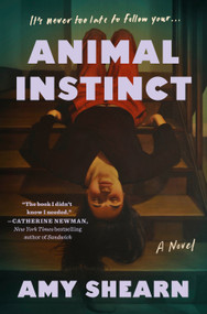 Animal Instinct - 9780593718339 by Amy Shearn, 9780593718339