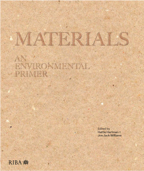 Materials (An environmental primer) by Hattie Hartman, Joe Jack Williams, 9781915722218
