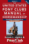 The United States Pony Clubs Manual of Horsemanship (Book 3: Advanced Horsemanship HB - A Levels) - 9798887980409 by Susan E. Harris, 9798887980409