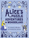 Alice's Puzzle Adventures in Wonderland by Gareth Moore, 9781804537749