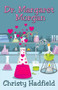 Dr. Margaret Morgan by Christy Hadfield, 9781642476286