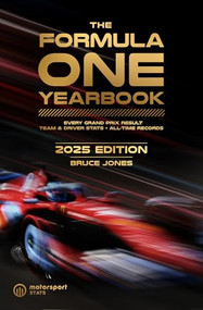 The Formula One Yearbook 2025 (Every race result, team & driver stats, all-time records) by Bruce Jones, 9781035425600