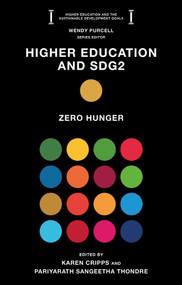 Higher Education and SDG2 (Zero Hunger) by Karen Cripps, Pariyarath Sangeetha Thondre, 9781836084617